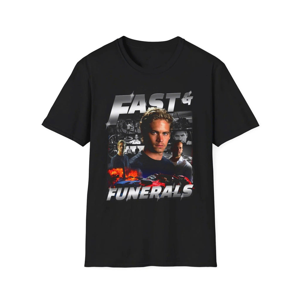 Fast and Funerals